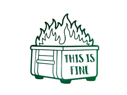This Is Fine Trash Fire Vinyl Sticker