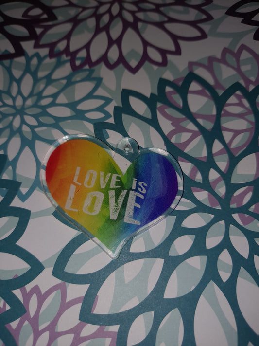 Love Is Love Acrylic Charm